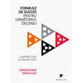 Copertă produs Formule de succes pentru următorul deceniu. Companii care au &icirc;nvins criza - gallery small 