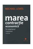 Copertă produs Marea contracţie economică. În interiorul maşinăriei infernale