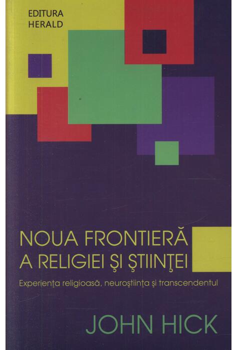 Copertă produs Noua frontieră a religiei şi ştiinţei