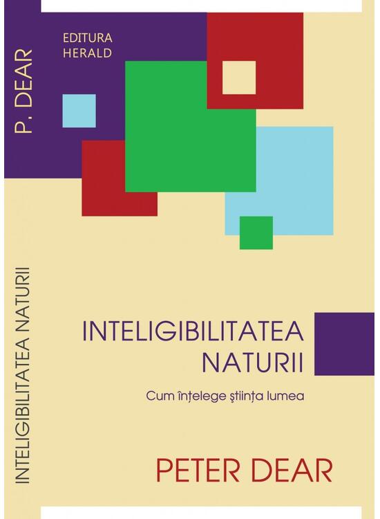 Copertă produs Inteligibilitatea naturii. Cum &icirc;nţelege ştiinţa lumea - gallery big 1