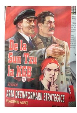Copertă produs De la Sun Tzu la KGB. Arta dezinformării strategice (Vol. I)