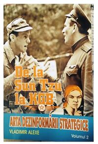 Copertă produs De la Sun Tzu la KGB. Arta dezinformării strategice (Vol. II)