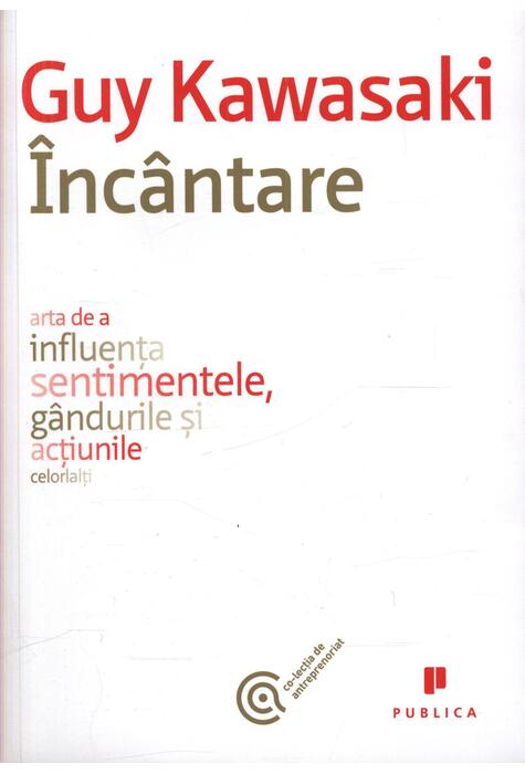 Copertă produs &Icirc;nc&acirc;ntare. Arta de a influența sentimentele, g&acirc;ndurile și acțiunile celorlalți