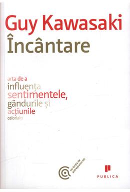 Copertă produs &Icirc;nc&acirc;ntare. Arta de a influența sentimentele, g&acirc;ndurile și acțiunile celorlalți