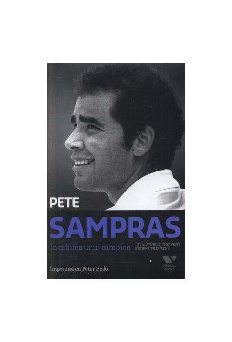 Copertă produs Sampras. &Icirc;n mintea unui campion. &Icirc;nvățăturile unei vieți petrecute &icirc;n tenis