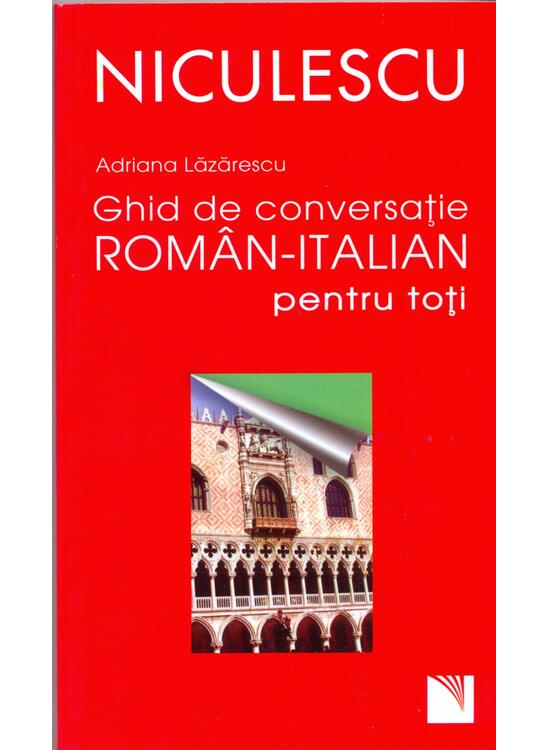 Copertă produs Ghid de conversaţie rom&acirc;n-italian pentru toţi - gallery big 1