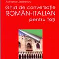 Copertă produs Ghid de conversaţie rom&acirc;n-italian pentru toţi - gallery small 
