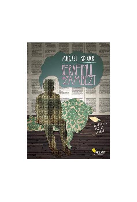 Copertă produs Serafimul şi Zambezi. Integrala prozei scurte