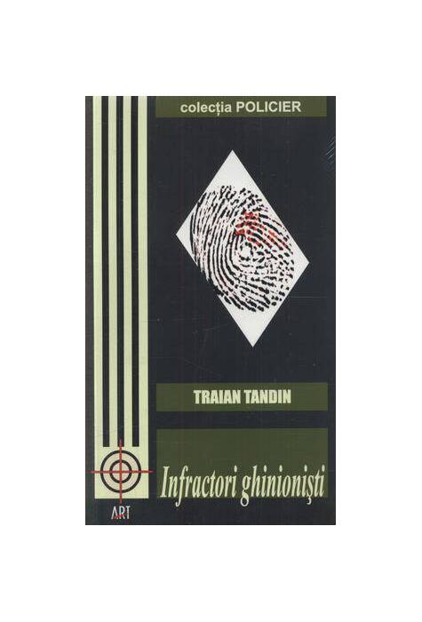 Copertă produs Infractori ghinionişti