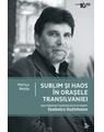 Copertă produs Sublim şi haos &icirc;n oraşele Transilvaniei. Zece răspunsuri esenţiale de la un expert - thumb 1
