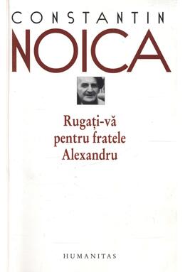 Copertă produs Rugați-vă pentru fratele Alexandru