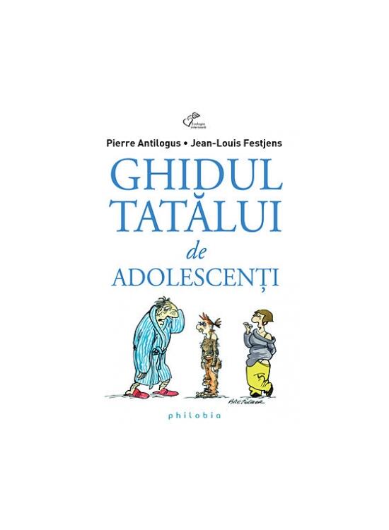 Copertă produs Ghidul tatălui de adolescenţi - gallery big 1