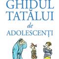 Copertă produs Ghidul tatălui de adolescenţi - gallery small 