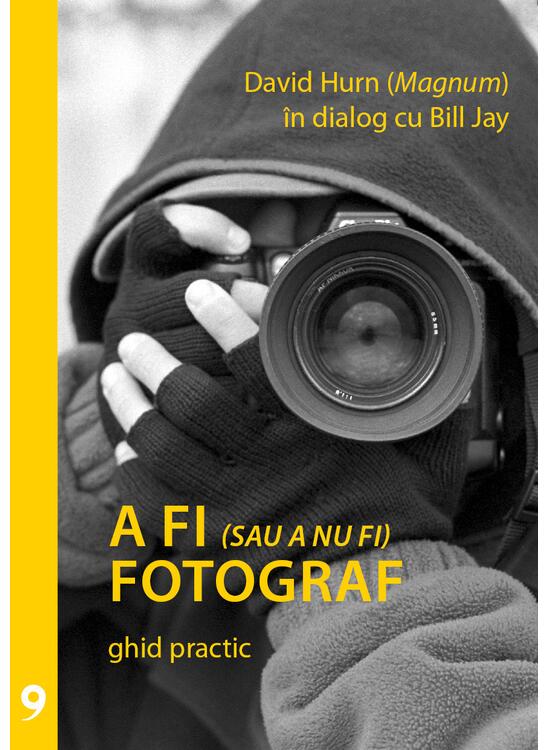 Copertă produs A fi (sau a nu fi) fotograf - gallery big 1