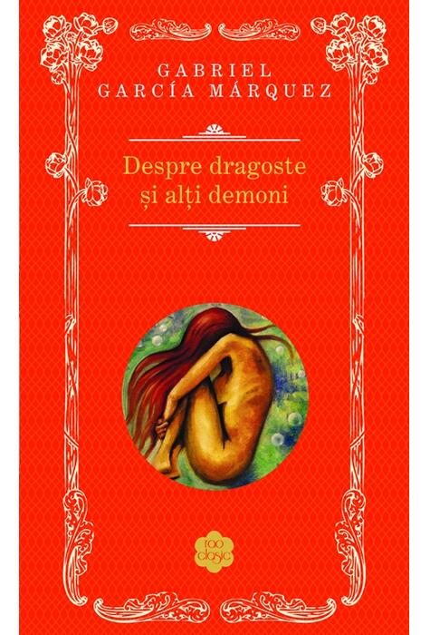 Copertă produs Despre dragoste şi alţi demoni