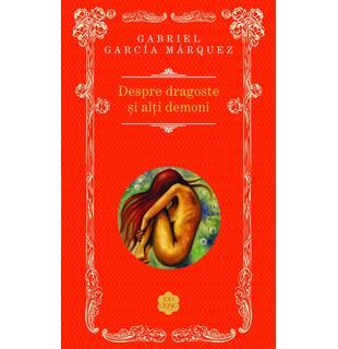 Despre dragoste și alți demoni