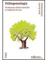 Copertă produs Psihogenealogia. Vindecarea rănilor familiale şi regăsirea de sine - thumb 1