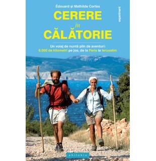 Cerere &icirc;n călătorie - &Eacute;douard și Mathilde Cort&egrave;s
