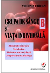 Copertă produs Grupa de s&acirc;nge B şi viaţa individuală