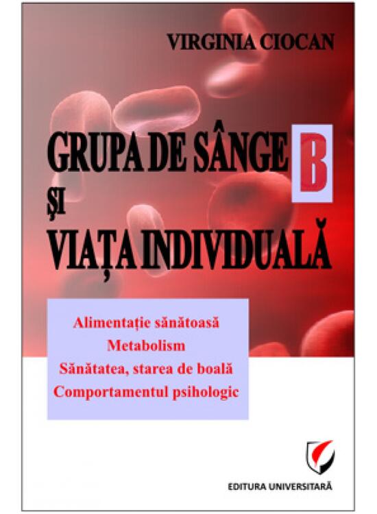 Copertă produs Grupa de s&acirc;nge B şi viaţa individuală - gallery big 1