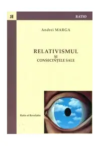 Relativismul şi consecinţele sale