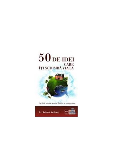 Copertă produs 50 de idei care iti schimba viata