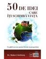 Copertă produs 50 de idei care iti schimba viata - thumb 1