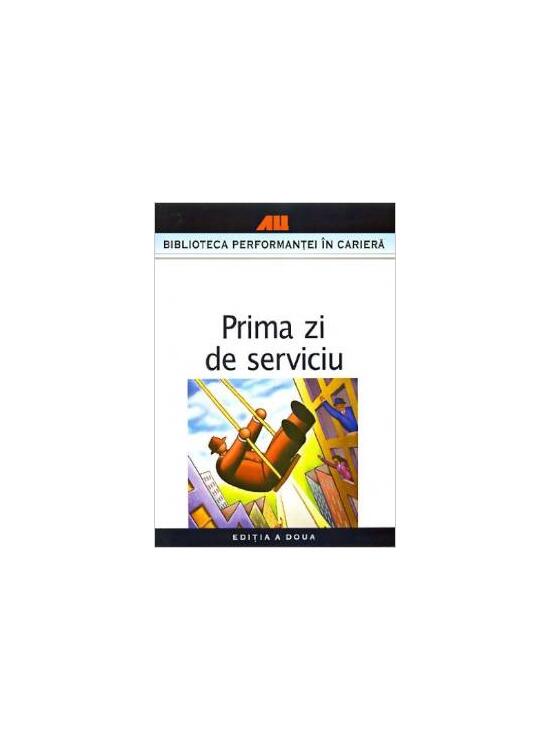 Copertă produs Prima zi de serviciu - gallery big 1