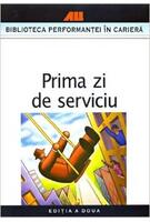 Prima zi de serviciu