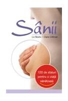 S&acirc;nii. 100 de sfaturi pentru o viaţă sănătoasă