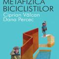 Copertă produs Metafizica bicicliştilor - gallery small 