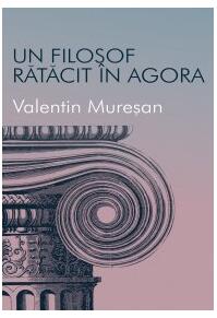 Copertă produs Un filosof rătăcit &icirc;n agora