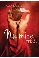 Nu mi-e frică!