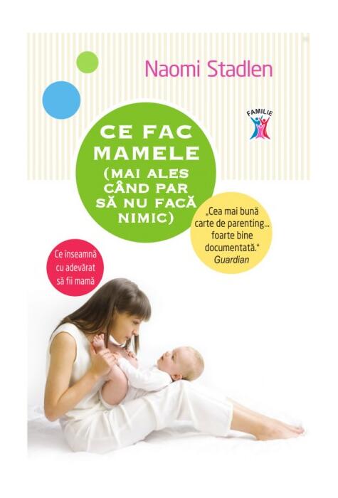 Copertă produs Ce fac mamele (mai ales când par să nu facă nimic)