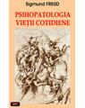 Copertă produs Psihopatologia vieţii cotidiene - thumb 1