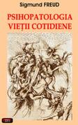 Psihopatologia vieţii cotidiene