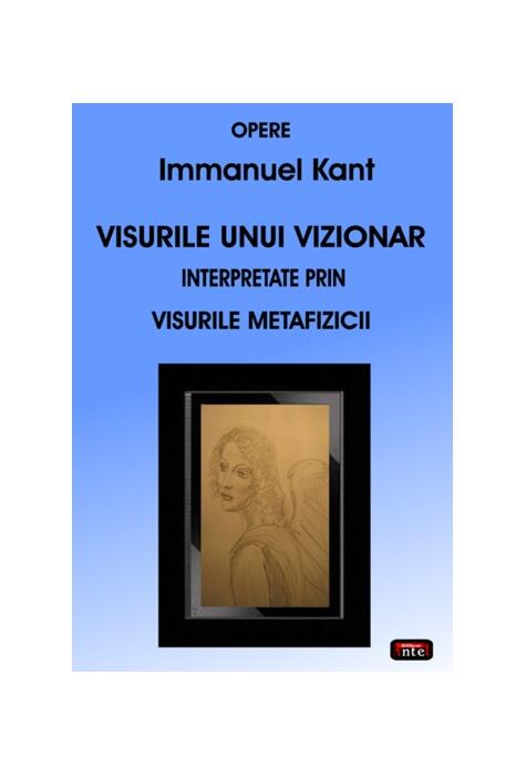 Copertă produs Visurile unui vizionar. Interpretate prin visurile metafizicii