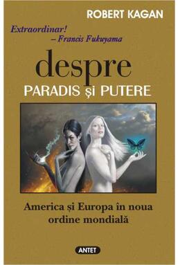 Copertă produs Despre paradis şi putere. America şi Europa în noua ordine mondială