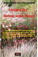 Gramineele. Alimentaţie, sănătate, frumuseţe