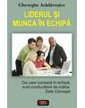 Copertă produs Liderul şi munca &icirc;n echipă - thumb 1