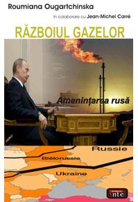Copertă produs Războiul gazelor. Ameninţarea rusă