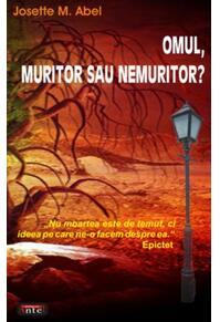 Copertă produs Omul, muritor sau nemuritor?