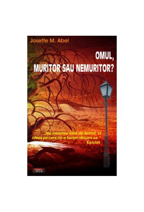 Copertă produs Omul, muritor sau nemuritor?