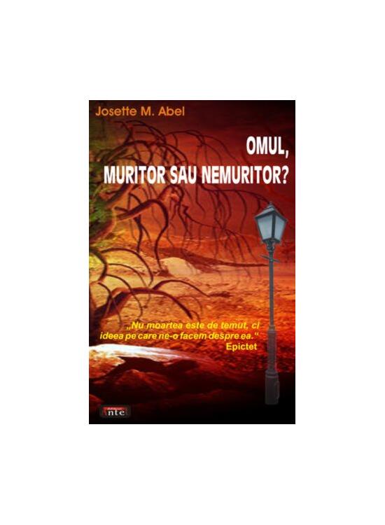 Copertă produs Omul, muritor sau nemuritor? - gallery big 1
