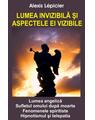 Copertă produs Lumea invizibilă şi aspectele ei vizibile - thumb 1