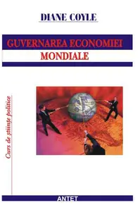 Guvernarea economiei mondiale: mit şi realitate pe pieţele financiare