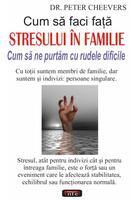 Imagine produs Cum să faci faţă stresului &icirc;n familie