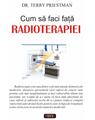 Copertă produs Cum să faci faţă radioterapiei - thumb 1