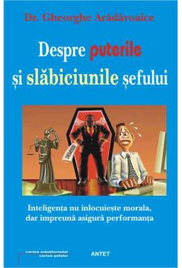 Copertă produs Despre puterile și slăbiciunile șefului