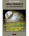 Copertă produs Omul săm&acirc;nţă sau noua spiritualitate - thumb 1